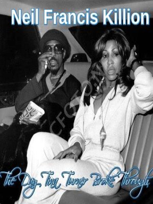 cover image of The Day Tina Turner Broke Free
